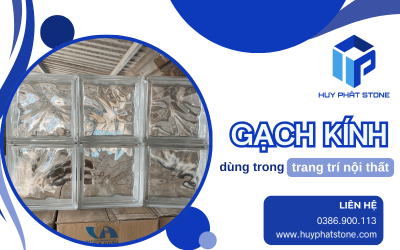 Các loại gạch kính sử dụng nhiều trong trang trí nội thất hiện nay